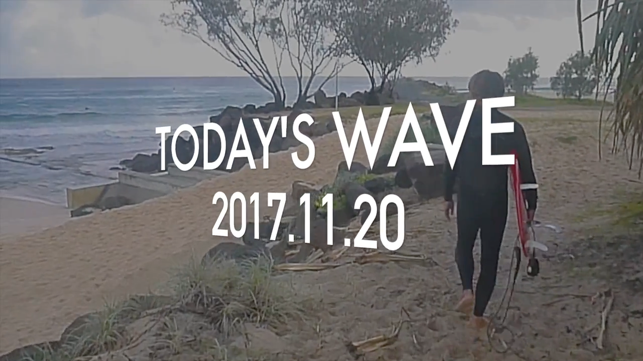 【波情報】南風の時に頼りになるポイントその③ KIRRA（キラ） -20th NOV 2017-